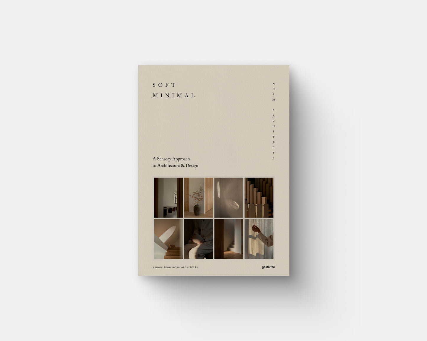 Minimalismo suave: Norm Architects: un enfoque sensorial de la arquitectura y el diseño
